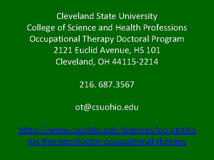 Cleveland State University College of Science and Health Professions Occupational Therapy Doctoral Program 2121