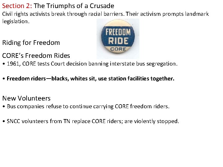 Section 2: The Triumphs of a Crusade Civil rights activists break through racial barriers.