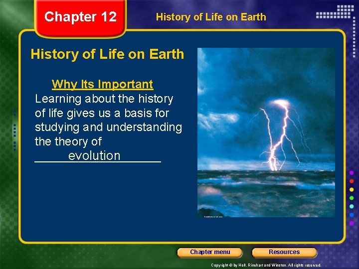 Chapter 12 History of Life on Earth Why