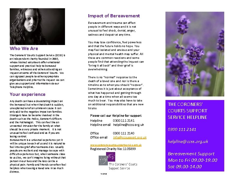 Impact of Bereavement and trauma can affect people in different ways and it is