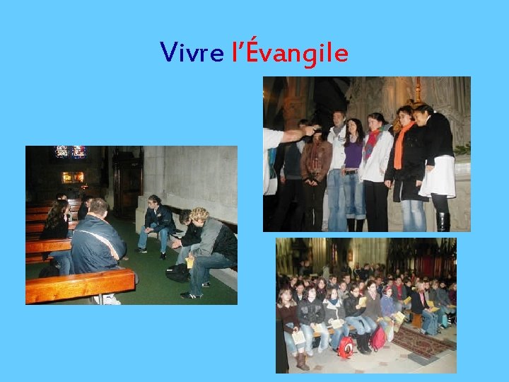 Vivre l’Évangile 