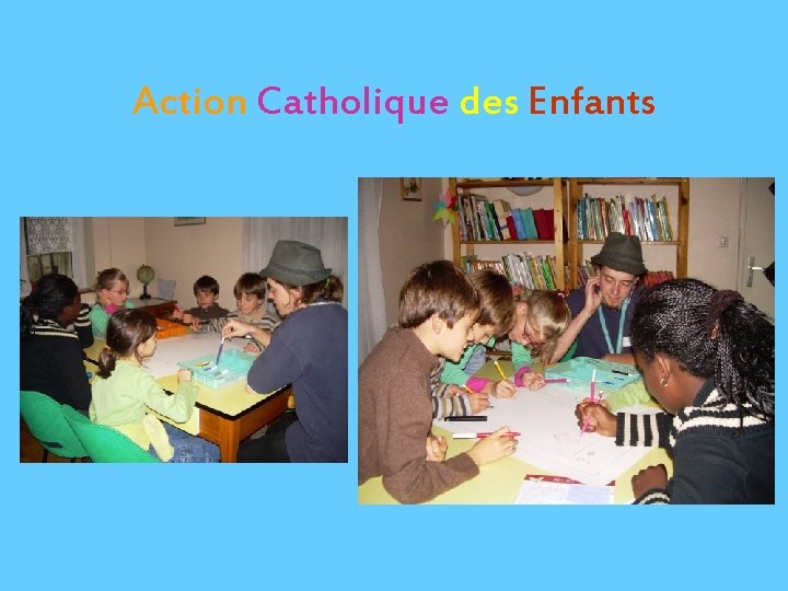 Action Catholique des Enfants 