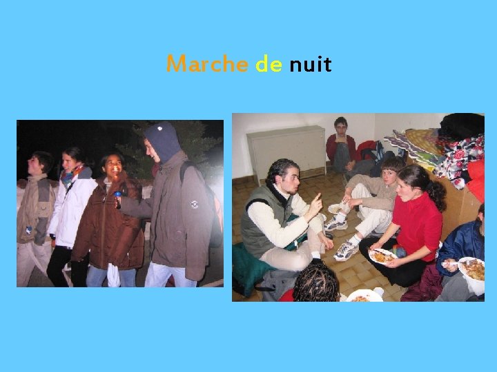 Marche de nuit 