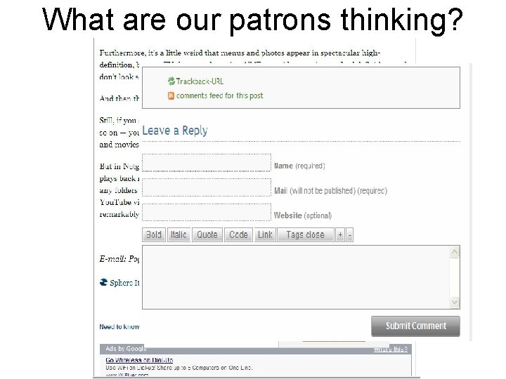 What are our patrons thinking? 