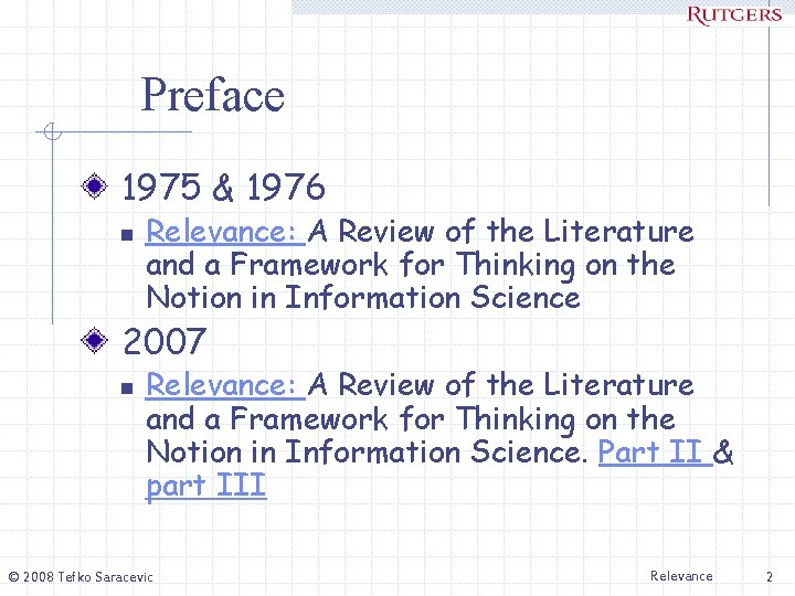 Preface 1975 & 1976 n Relevance: A Review of the Literature and a Framework