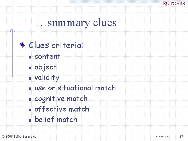 …summary clues Clues criteria: n n n n content object validity use or situational