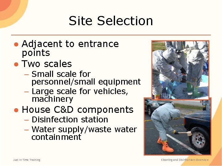 Site Selection ● Adjacent to entrance points ● Two scales – Small scale for