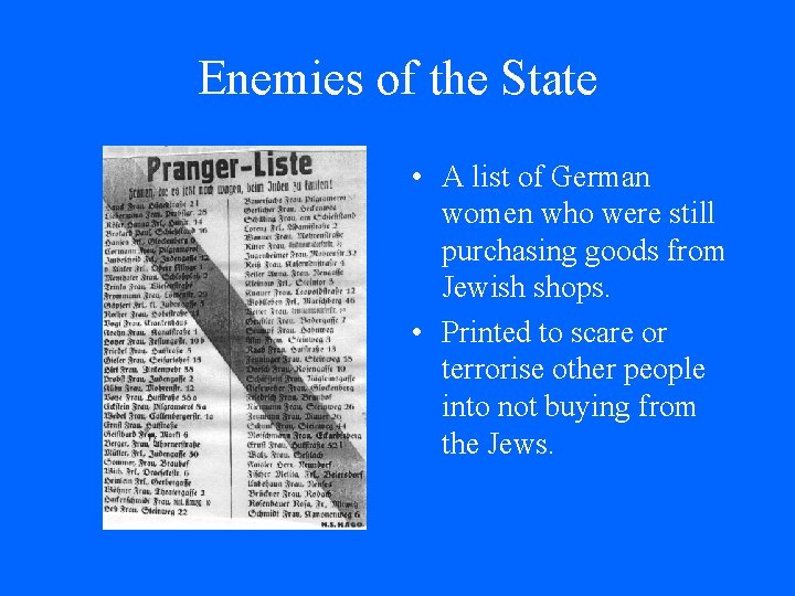 Enemies of the State • A list of German women who were still purchasing