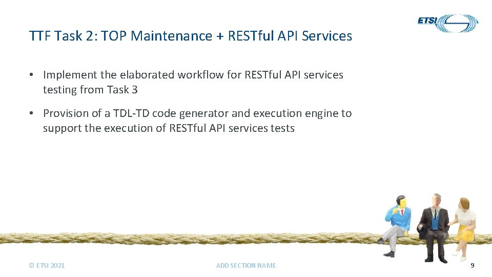 TTF Task 2: TOP Maintenance + RESTful API Services • Implement the elaborated workflow