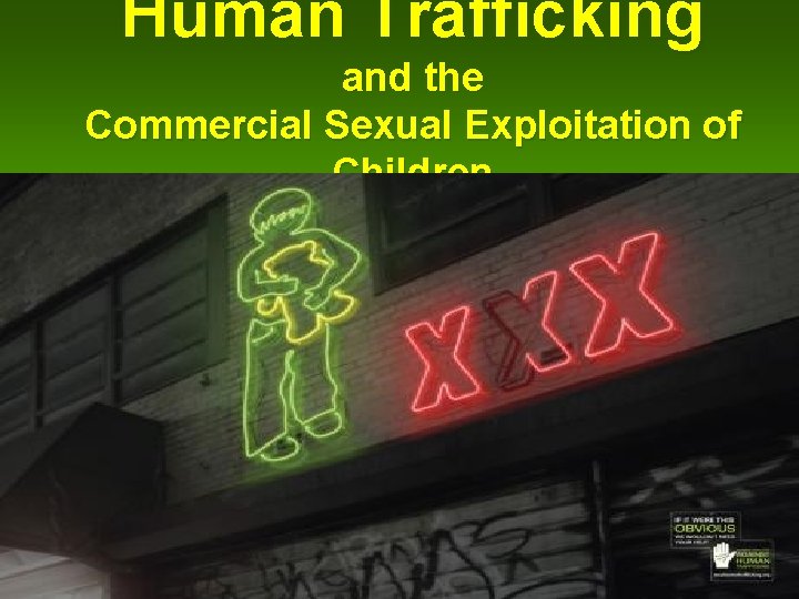 Human Trafficking and the Commercial Sexual Exploitation of Children 