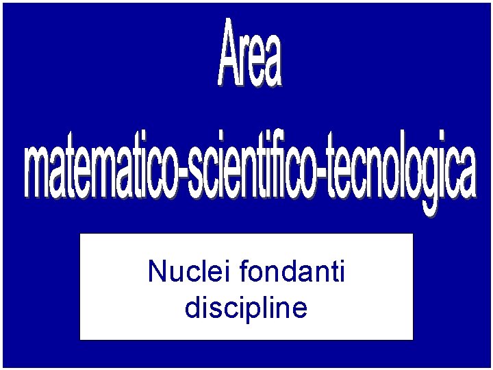 Nuclei fondanti discipline 