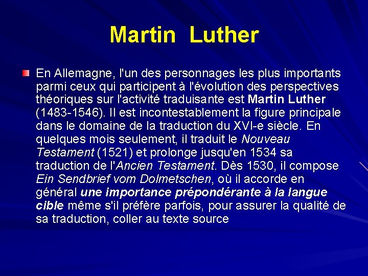 Martin Luther En Allemagne, l'un des personnages les plus importants parmi ceux qui participent
