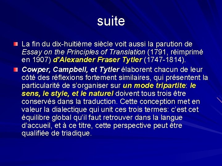 suite La fin du dix-huitième siècle voit aussi la parution de Essay on the