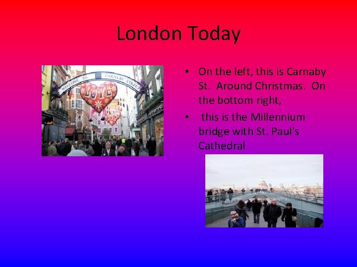 London Today • On the left, this is Carnaby St. Around Christmas. On the