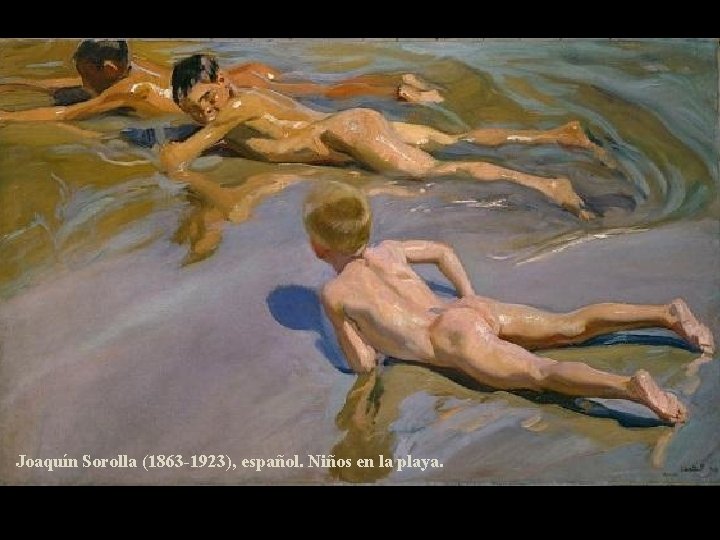 Joaquín Sorolla (1863 -1923), español. Niños en la playa. 