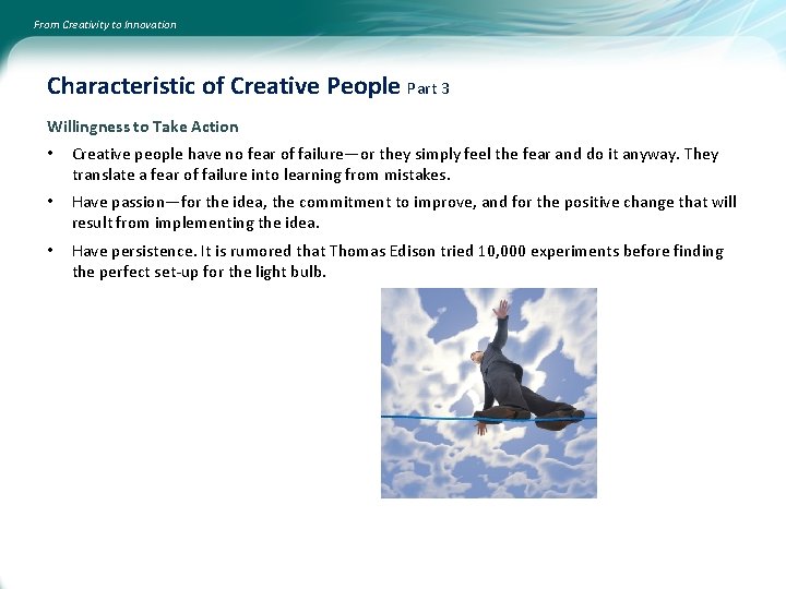 From Creativity to Innovation Characteristic of Creative People Part 3 Willingness to Take Action