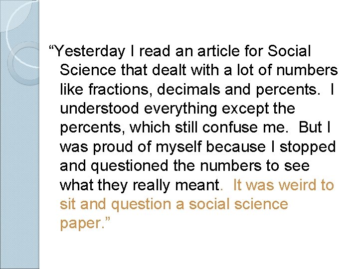“Yesterday I read an article for Social Science that dealt with a lot of