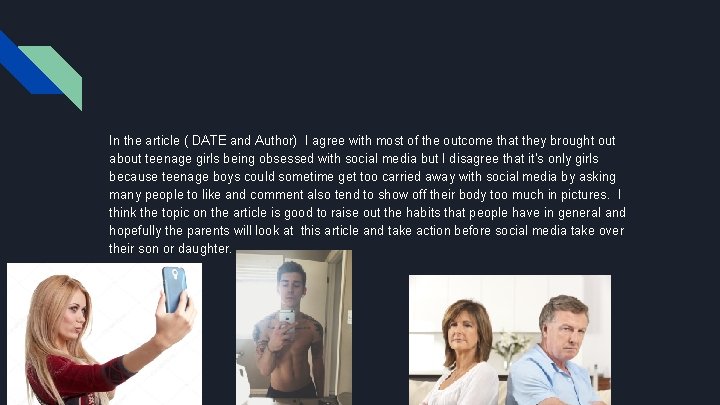 In the article ( DATE and Author) I agree with most of the outcome