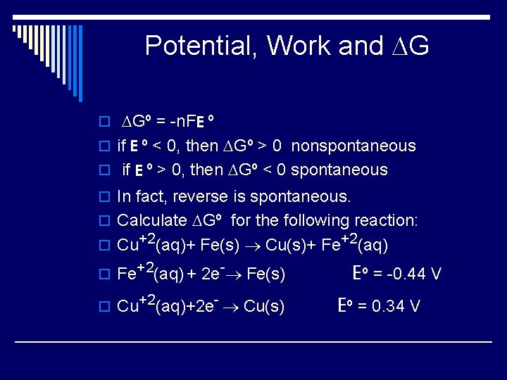 Potential, Work and DG o DGº = -n. FE º o if E º