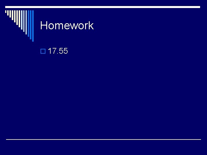 Homework o 17. 55 