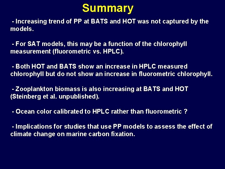 Summary - Increasing trend of PP at BATS and HOT was not captured by