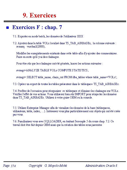 9. Exercices n Exercices F : chap. 7 7. 1. Exporter en mode batch,