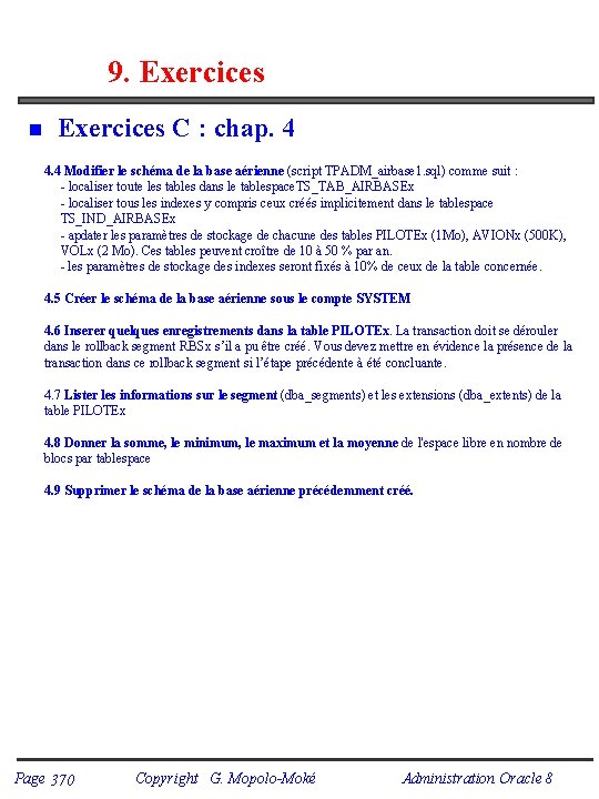 9. Exercices n Exercices C : chap. 4 4. 4 Modifier le schéma de
