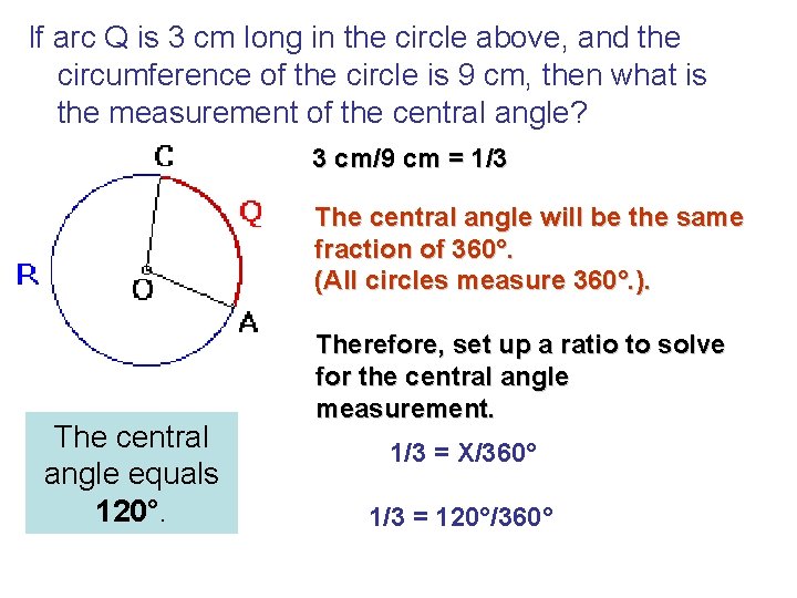 If arc Q is 3 cm long in the circle above, and the circumference
