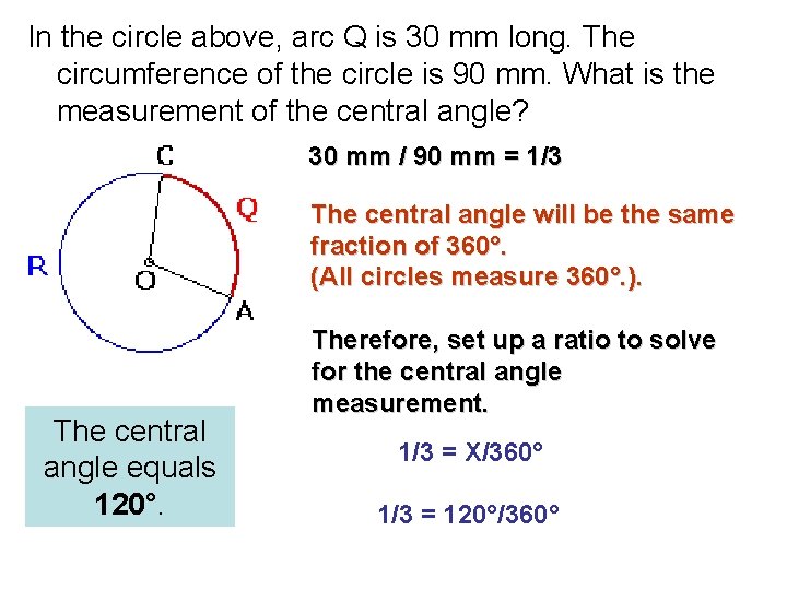 In the circle above, arc Q is 30 mm long. The circumference of the
