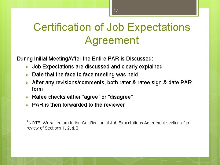 17 Certification of Job Expectations Agreement During Initial Meeting/After the Entire PAR is Discussed: