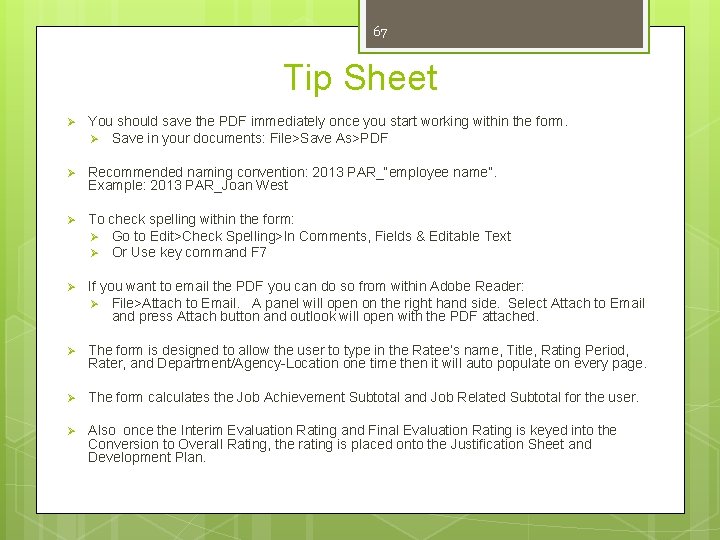 67 Tip Sheet Ø You should save the PDF immediately once you start working