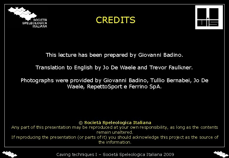 CREDITS This lecture has been prepared by Giovanni Badino. Translation to English by Jo CREDITS This lecture has been prepared by Giovanni Badino. Translation to English by Jo