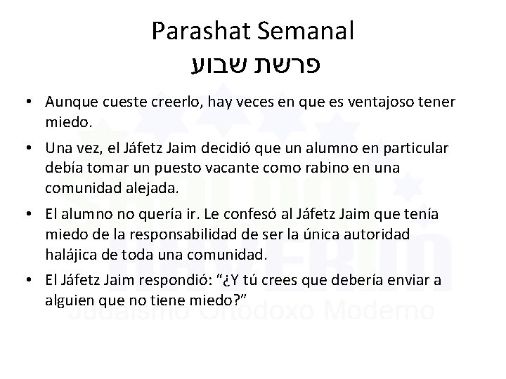 Parashat Semanal פרשת שבוע • Aunque cueste creerlo, hay veces en que es ventajoso