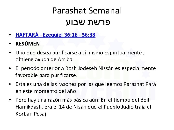 Parashat Semanal פרשת שבוע • HAFTARÁ - Ezequiel 36: 16 - 36: 38 •