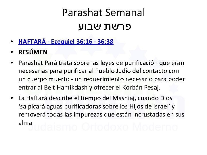 Parashat Semanal פרשת שבוע • HAFTARÁ - Ezequiel 36: 16 - 36: 38 •