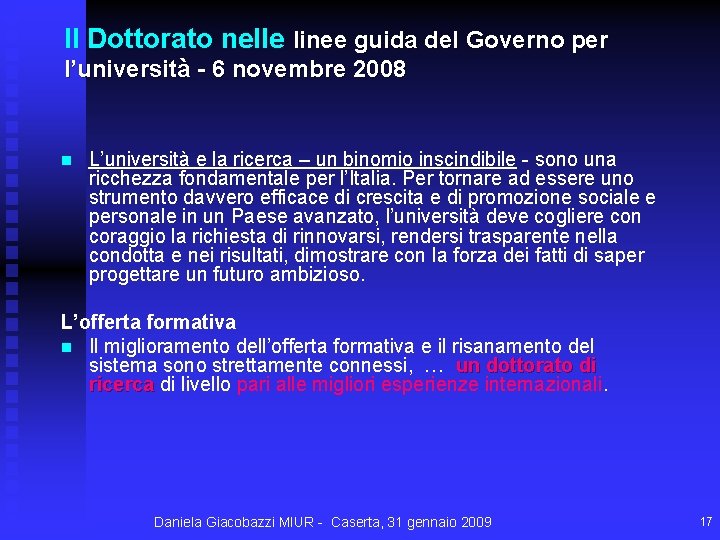 Il Dottorato nelle linee guida del Governo per l’università - 6 novembre 2008 n