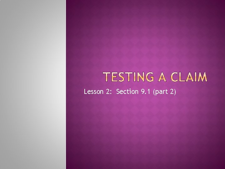 Lesson 2 Section 9 1 part 2 Interpret