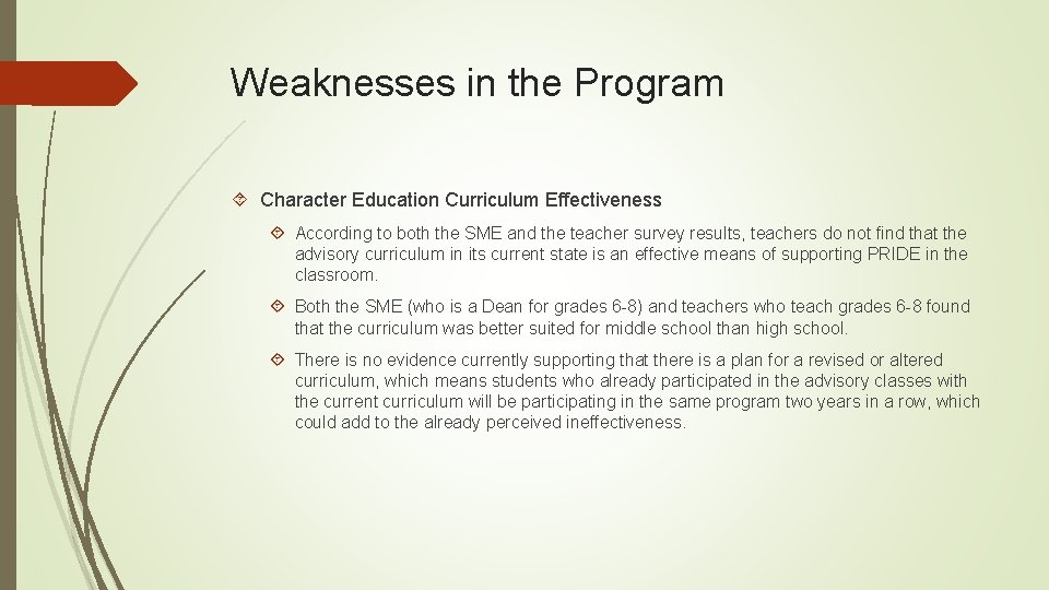 Weaknesses in the Program Character Education Curriculum Effectiveness According to both the SME and