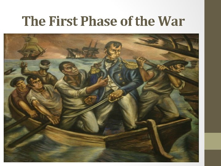 The First Phase of the War 