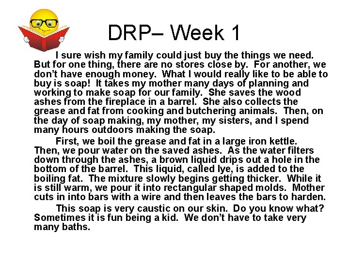 DRP– Week 1 I sure wish my family could just buy the things we