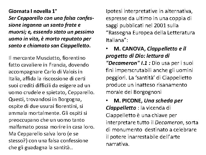 Giornata I novella 1° Ser Cepparello con una falsa confessione inganna un santo frate