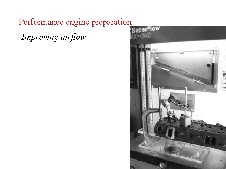 Performance engine preparation Improving airflow 