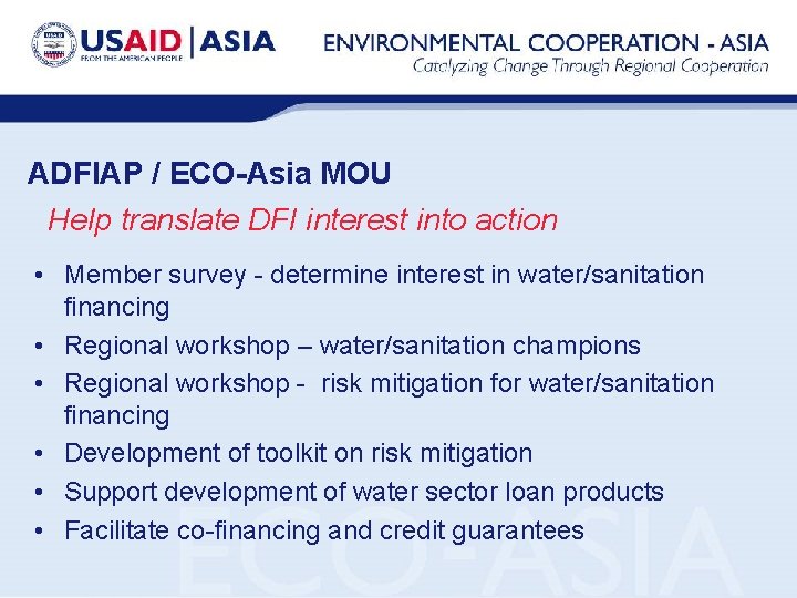 ADFIAP / ECO-Asia MOU Help translate DFI interest into action • Member survey -