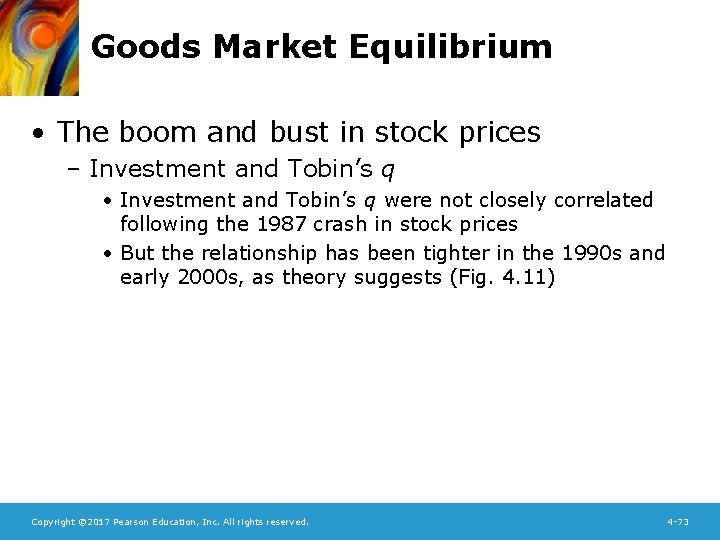 Goods Market Equilibrium • The boom and bust in stock prices – Investment and