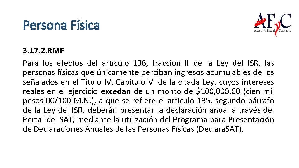 Persona Física 3. 17. 2. RMF Para los efectos del artículo 136, fracción II