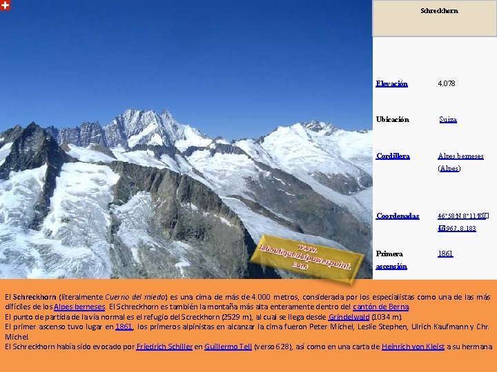 Schreckhorn Elevación 4. 078 Ubicación Suiza Cordillera Alpes berneses (Alpes) Coordenadas 46° 58′N 8°