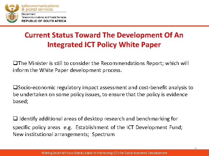 Current Status Toward The Development Of An Integrated ICT Policy White Paper q. The