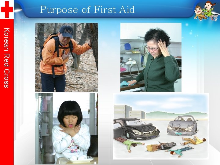 Purpose of First Aid Korean Red Cross 