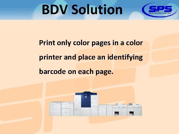 BDV Solution Print only color pages in a color printer and place an identifying