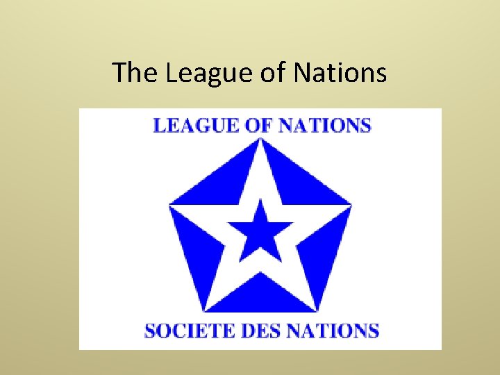 The League of Nations 
